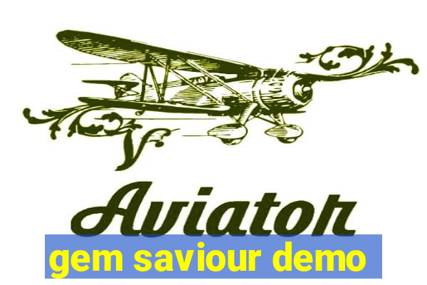 gem saviour demo